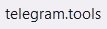 telegram.tools
